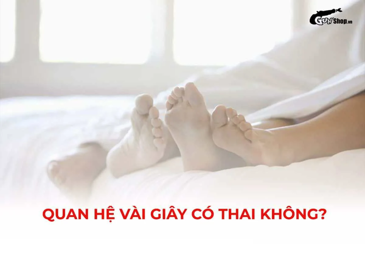 Quan hệ chỉ vài giây có thai không?